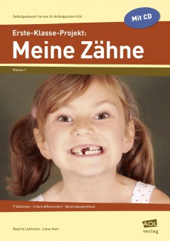 Erste-Klasse-Projekt: Meine Zähne 