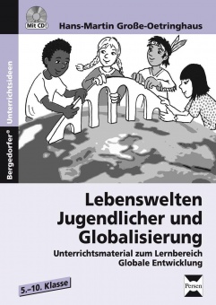 Lebenswelten Jugendlicher und Globalisierung 
