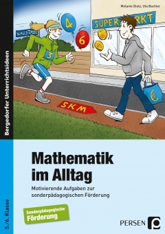 Mathematik im Alltag - 5./6. Klasse SoPäd 