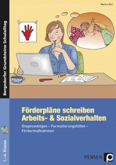 Förderpläne schreiben: Arbeits- & Sozialverhalten 