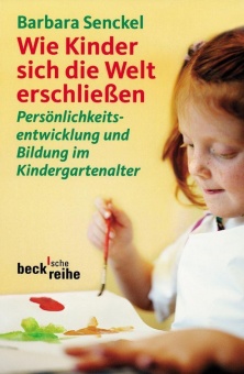 Wie Kinder sich die Welt erschließen 