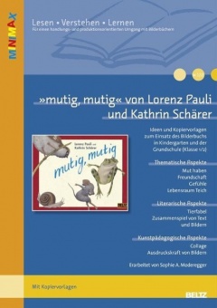 mutig, mutig von Lorenz Pauli und Kathrin Schärer 