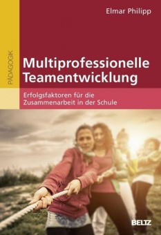 Multiprofessionelle Teamentwicklung 