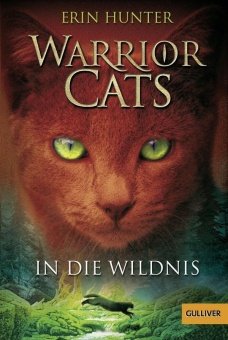 Warrior Cats Staffel 1/01. In die Wildnis 