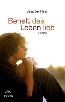Behalt das Leben lieb 