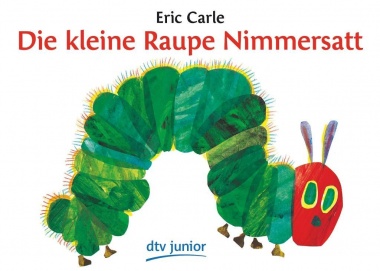 Die kleine Raupe Nimmersatt 
