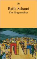 Der Fliegenmelker und andere Erzählungen 