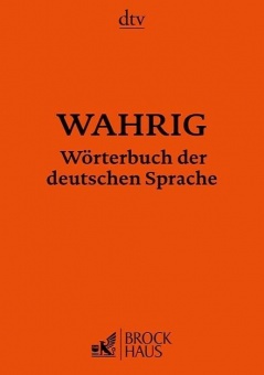WAHRIG Wörterbuch der deutschen Sprache 