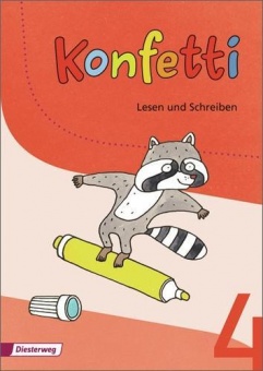 Konfetti 4. Arbeitsheft Lesen und Texte verfassen 