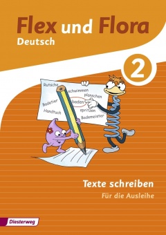 Flex und Flora 2 - Schreiben. Für die Ausleihe 