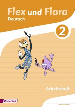 Flex und Flora 2 - Arbeitsheft. Für die Ausleihe 