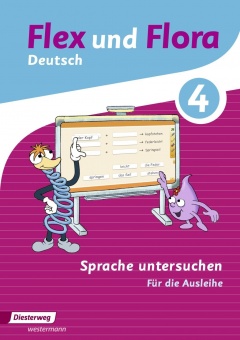 Flex und Flora 4 - Sprache untersuchen. Für die Ausleihe 