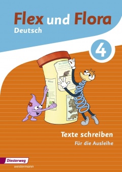 Flex und Flora 4 - Schreiben. Für die Ausleihe 