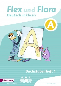Flex und Flora 2 - Buchstabenheft - Inklusion A 