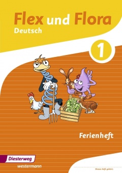 Flex und Flora 1 - Ferienheft 