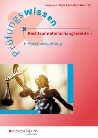Prüfungswissen Rechtsanwaltsfachangestellte 