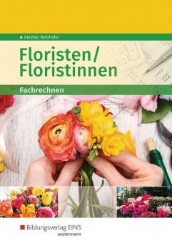 Floristen Fachrechnen Schülerband 