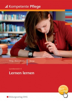 Lernen lernen. Kompetente Pflege 