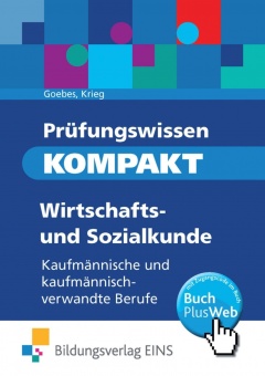 Prüfungswissen kompakt - Wirtschafts- und Sozialkunde 