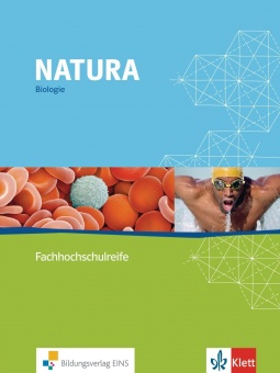 Natura - Biologie für die Fachhochschulreife. Lehr-/Fachbuch 