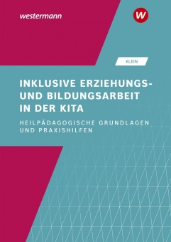 Inklusive Erziehungs- und Bildungsarbeit in der Kita. Schülerband 
