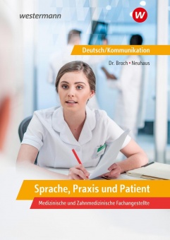 Sprache, Praxis und Patient. Schülerband 