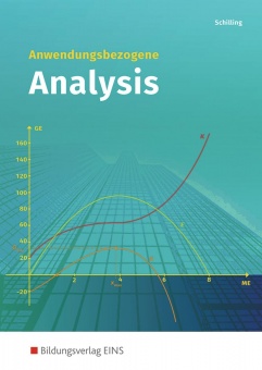 Anwendungsbezogene Analysis. Schülerband. 