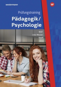 Prüfungstrainer Pädagogik/Psychologie. Fallsammlung für Schüler und Lehrer 