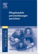 Pflegehandeln personenbezogen ausrichten 