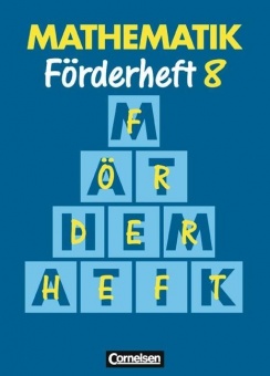 Mathematik 8. Schuljahr. Förderheft. Neue Ausgabe für Sonderschulen 