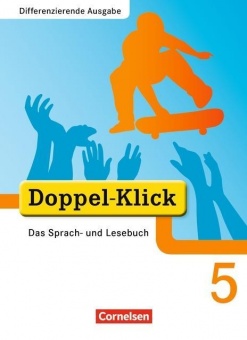 Doppel-Klick 5. Schuljahr. Schülerbuch - Differenzierende Ausgabe 