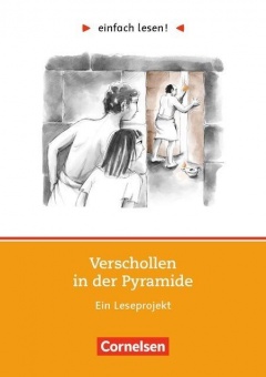 einfach lesen! Niveau 1. Verschollen in der Pyramide 