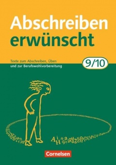 Abschreiben erwünscht. 9./10. Schuljahr. Trainingsheft mit Lösungen 