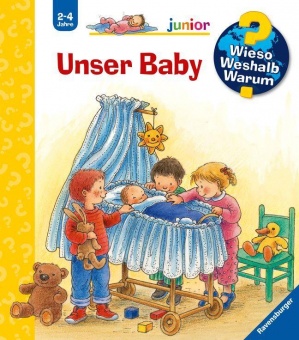 Wieso? Weshalb? Warum? Junior Band 12: Unser Baby 