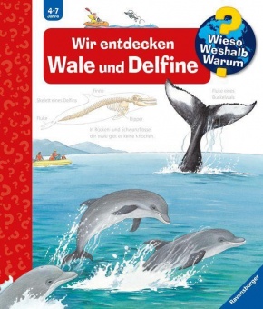 Wieso? Weshalb? Warum? Band 41 Wir entdecken Wale und Delfine 