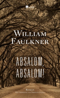 Faulkner, Absalom, Absalom! NÜ 