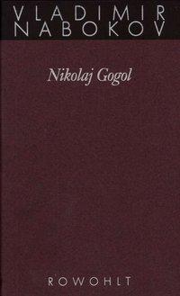 Gesammelte Werke 16. Nikolay Gogol 