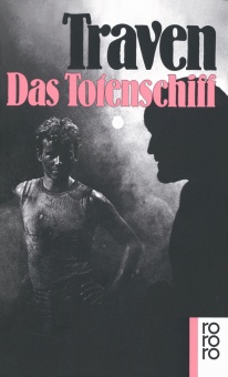 Traven, Das Totenschiff 
