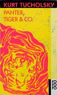 Tucholsky, Panter, Tiger & Co. 