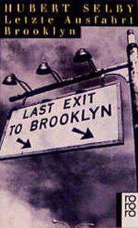 Selby, Letzte Ausfahrt Brooklyn 