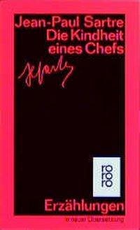 Sartre, Die Kindheit eines Chefs 