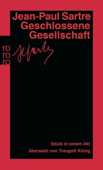 Sartre, Geschlossene Gesellschaft 