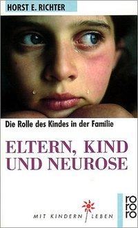 Richter, Eltern, Kind und Neurose 