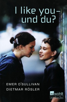 O Sullivan/Rösler, I like you - und du? 