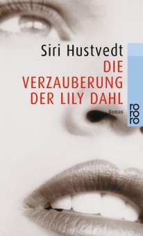 Die Verzauberung der Lily Dahl 