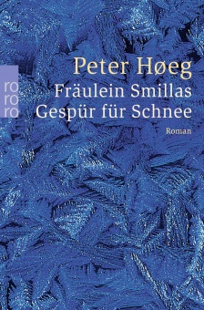 Fräulein Smillas Gespür für Schnee 