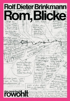 Brinkmann, Rom, Blicke 