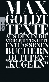 Texte aus den in die Vergriffenheit entlassenen Büchern Quitten und Kugeln 