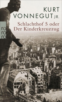Schlachthof 5 oder Der Kinderkreuzzug 