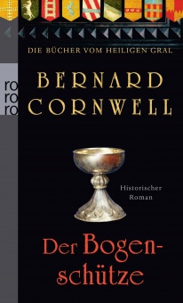 Die Bücher vom Heiligen Gral. Der Bogenschütze 